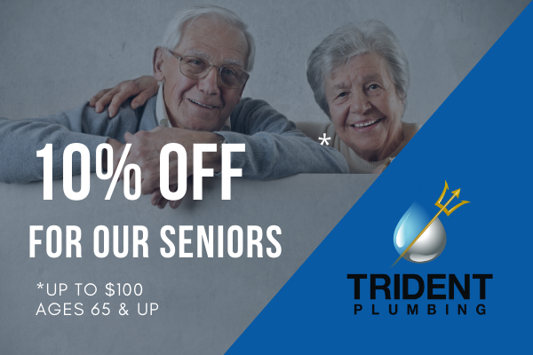 10% Senior Citizens Discount available Trident Plumbing